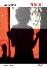 Vermisst - Sam Hawken - E-Book