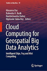Cloud Computing for Geospatial Big Data Analytics -  - E-Book