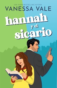 Hannah y el sicario - Vale Vanessa - E-Book