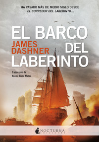 El barco del laberinto - James Dashner - E-Book