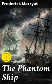 The Phantom Ship - Frederick Marryat - E-Book
