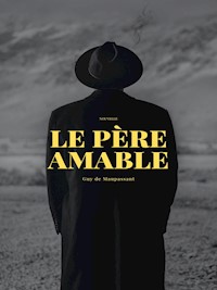 Le Père Amable - Guy de Maupassant - E-Book