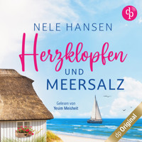 Herzklopfen und Meersalz (Ungekürzt) - Nele Hansen - Hörbuch