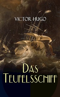 Das Teufelsschiff - Victor Hugo - E-Book