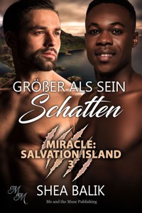 Größer als sein Schatten - Shea Balik - E-Book