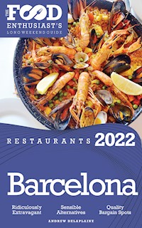 2022 Barcelona Restaurants - Andrew Delaplaine - E-Book