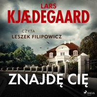 Znajdę cię - Lars Kjædegaard - Hörbuch