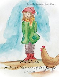 Mathilda und der Mann auf der Bank - Rebekka Jöst - E-Book