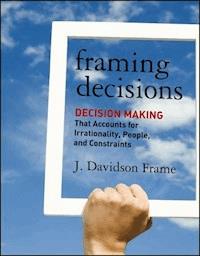 Framing Decisions - J. Davidson Frame - E-Book