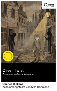 Oliver Twist (Zusammengefasste Ausgabe) - Charles Dickens. - E-Book