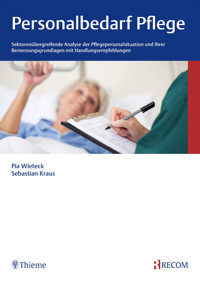 Personalbedarf Pflege - Pia Wieteck - E-Book