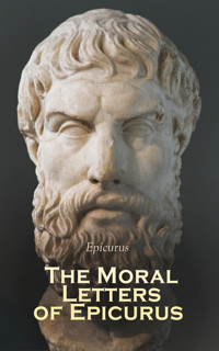 The Moral Letters of Epicurus - Epicurus - E-Book