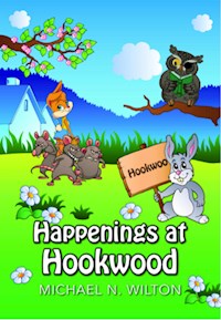 Happenings At Hookwood - Michael N. Wilton - E-Book