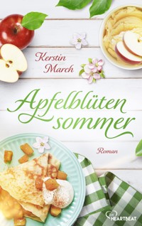 Apfelblütensommer - Kerstin March - E-Book