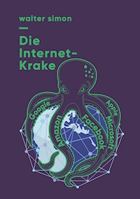 Die Internet-Krake - Walter Simon - E-Book