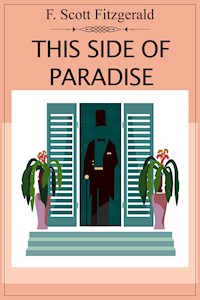 This Side of Paradise - F.Scott Fitzgerald - E-Book