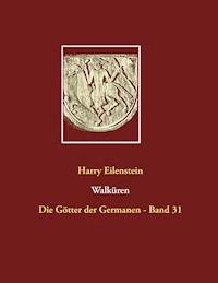 Walküren - Harry Eilenstein - E-Book