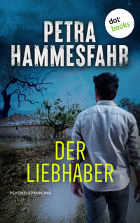 Der Liebhaber - Petra Hammesfahr - E-Book + Hörbuch