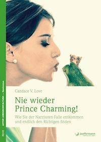 Nie wieder Prince Charming! - Candace V. Love - E-Book