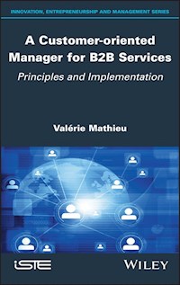 A Customer-oriented Manager for B2B Services - Valerie Mathieu - E-Book