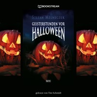 Geisterstunden vor Halloween - Stefan Melneczuk - Hörbuch