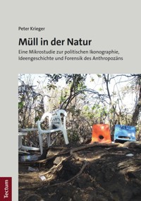 Müll in der Natur - Peter Krieger - E-Book