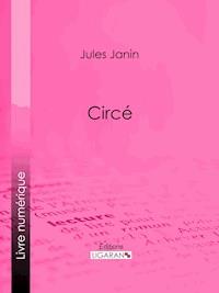 Circé - Jules Janin - E-Book