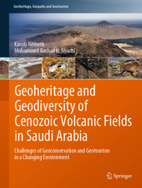 Geoheritage and Geodiversity of Cenozoic Volcanic Fields in Saudi Arabia - Károly Németh - E-Book