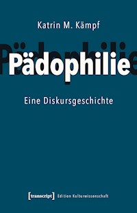 Pädophilie - Katrin M. Kämpf - kostenlos E-Book
