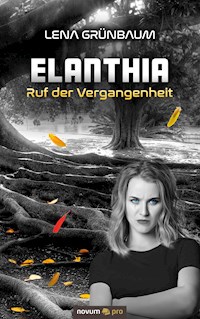 Elanthia - Lena Grünbaum - E-Book
