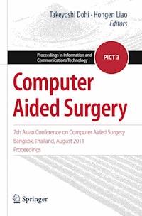 Computer Aided Surgery -  - E-Book