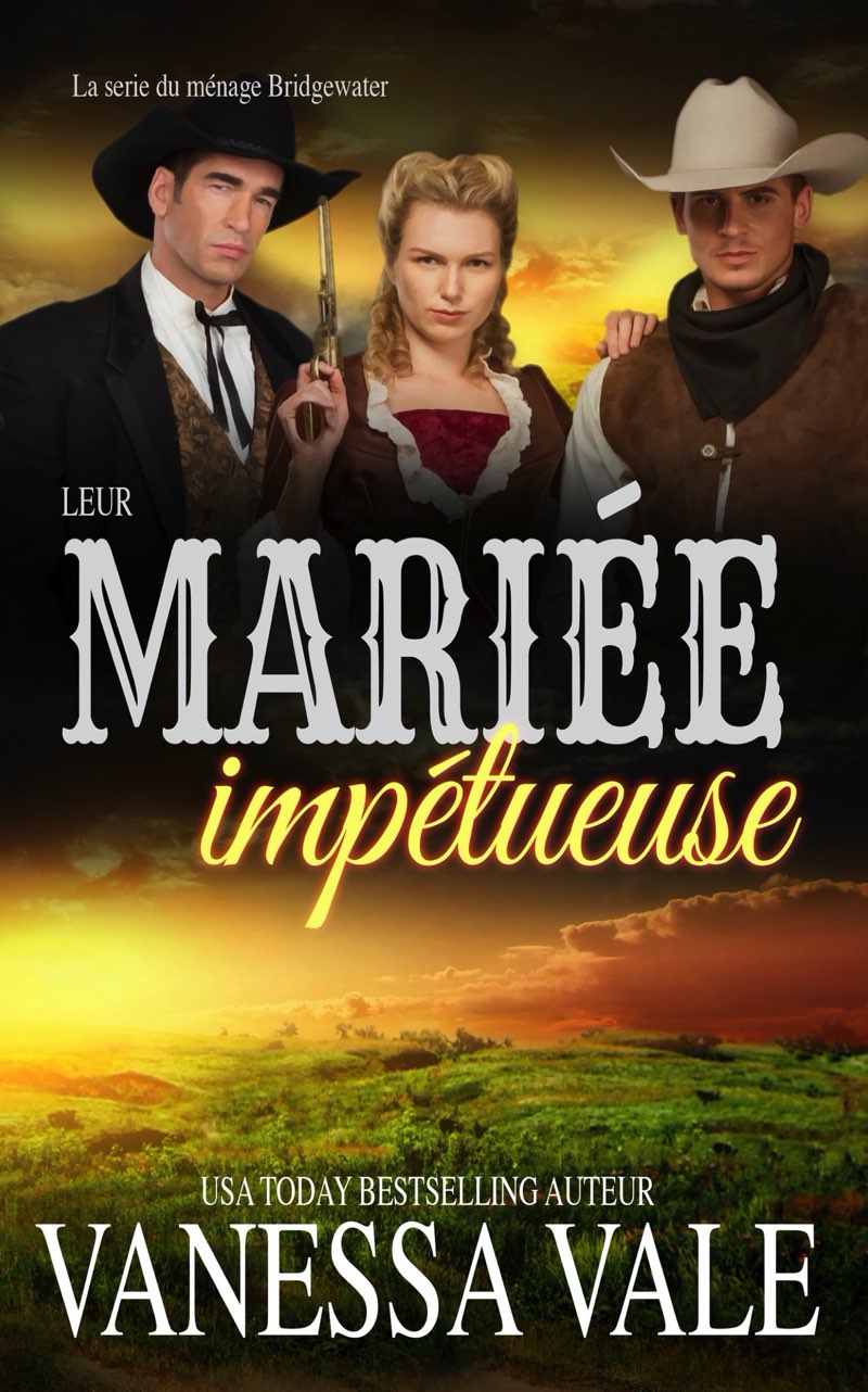 Leur mariée impétueuse - Vanessa Vale - E-Book