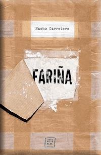 Fariña - Nacho Carretero - E-Book