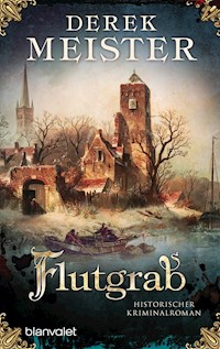 Flutgrab - Derek Meister - E-Book