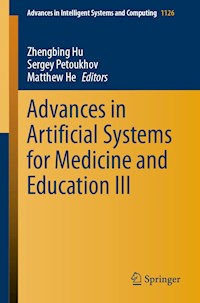 Advances in Artificial Systems for Medicine and Education III -  - E-Book