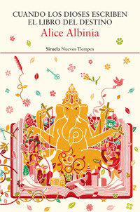 Cuando los dioses escriben el libro del destino - Alice Albinia - E-Book