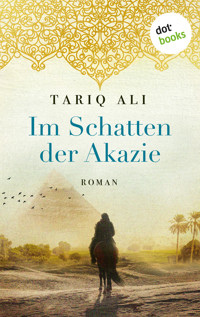 Im Schatten der Akazie - Tariq Ali - E-Book