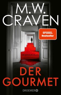 Der Gourmet - M W Craven - E-Book