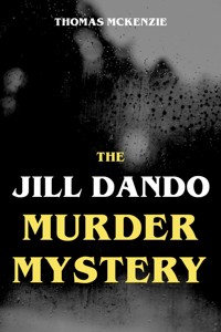 The Jill Dando Murder Mystery - Thomas McKenzie - E-Book
