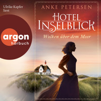 Hotel Inselblick - Wolken über dem Meer - Die Amrum-Saga, Band 1 (Ungekürzte Lesung) - Anke Petersen - Hörbuch
