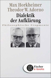 Dialektik der Aufklärung - Max Horkheimer - E-Book