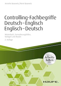 Controlling-Fachbegriffe Deutsch-Englisch, Englisch-Deutsch - inkl. Arbeitshilfen online - Annette Bosewitz - E-Book