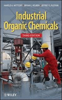 Industrial Organic Chemicals - Harold A. Wittcoff - E-Book