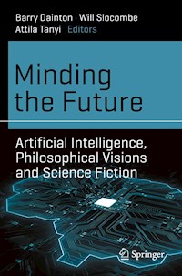 Minding the Future -  - E-Book
