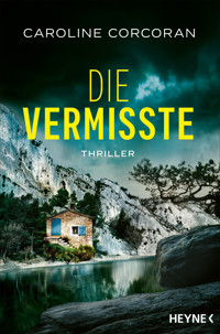 Die Vermisste - Caroline Corcoran - E-Book