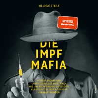 Die Impf-Mafia - Helmut Sterz - Hörbuch