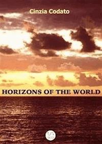 Horizons of the world - Cinzia Codato - E-Book