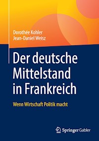 Der deutsche Mittelstand in Frankreich - Dorothée Kohler - E-Book