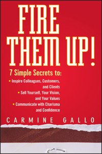 Fire Them Up! - Carmine Gallo - E-Book