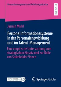 Personalinformationssysteme in der Personalentwicklung und im Talent-Management - Jasmin Michl - E-Book